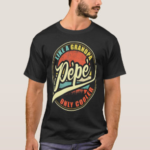 Camiseta Los Hombres Pp Como Un Abuelo Sólo Refrigerador