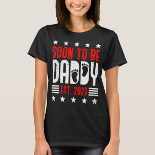 Camiseta Los Hombres Pronto Serán Papi 2023