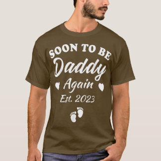 Camiseta Los Hombres Pronto Serán Papi De Nuevo 2023