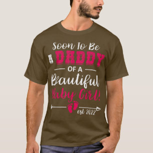 Camiseta Los Hombres Pronto Serán Papi De Una Niña Bebé Que