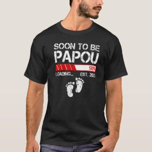 Camiseta Los Hombres Pronto Serán Papou Est 2023 Para Los H