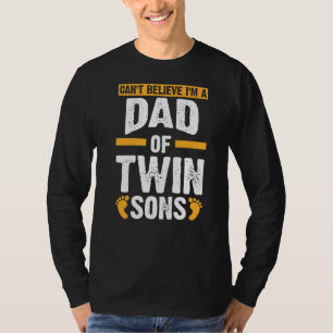 Camiseta Los Hombres Pueden Creer Que Soy Un Padre De Dos H