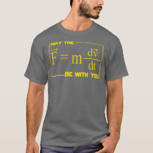 Camiseta Los Hombres Pueden (F=mdvdt) Estar Con Su Ingenier