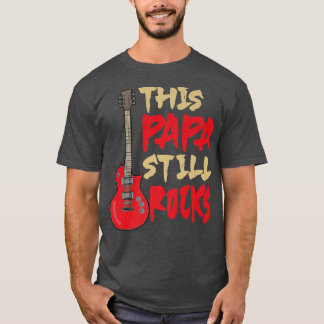 Camiseta Los hombres que este papá aún roca, Guitar Dad825