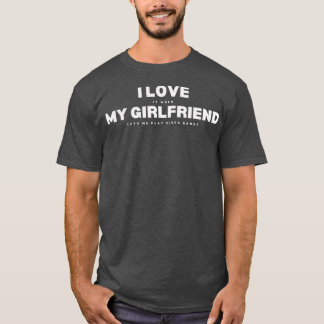 Camiseta Los Hombres Que Me Encanta Cuando Mi Novia Me Deja