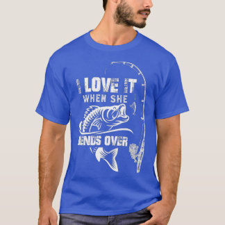 Camiseta Los Hombres Que Me Encanta Cuando Se Dobla - Pesca