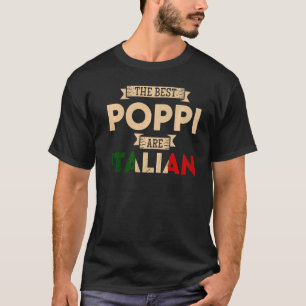 Camiseta Los Hombres Que Mejor Poppi Son Padres Italianos