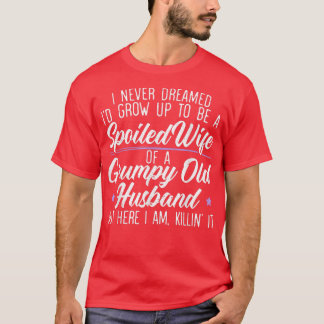 Camiseta Los Hombres Que Nunca Soñé Para Ser Esposa Malcria