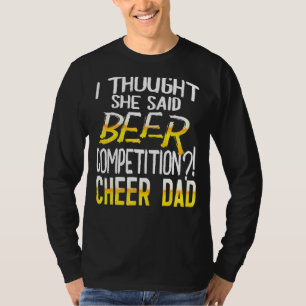 Camiseta Los Hombres Que Pensé Que Dijo Que La Competencia 