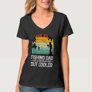 Camiseta Los Hombres Que Pescan A Papá Como Un Padre Regula
