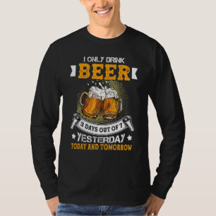 Camiseta Los Hombres Que Solo Bebí 3 Días De 7 Ayer