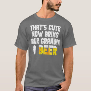 Camiseta Los Hombres Que Son Cuidados Ahora Trae A Tu Abuel
