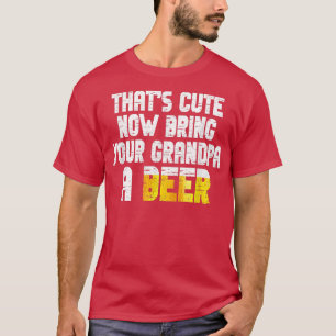 Camiseta Los Hombres Que Son Cuidados Ahora Trae A Tu Abuel