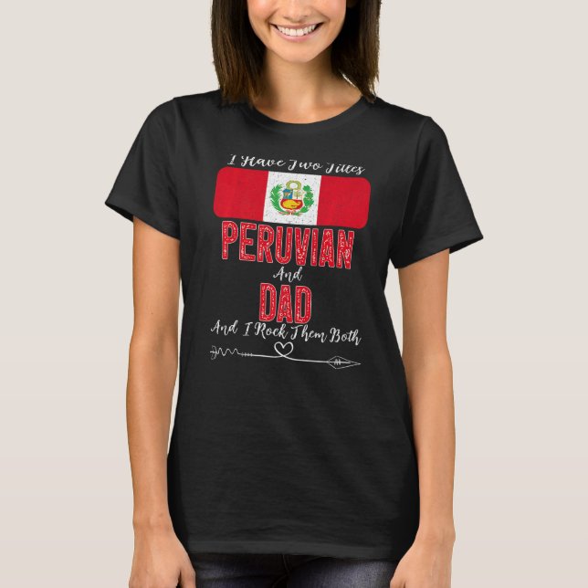 Camiseta Los Hombres Que Tengo Dos Títulos Peruano Y Papá P (Anverso)