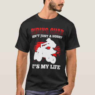 Camiseta Los Hombres Que Viajan En Quad No Es Solo Un Hobby