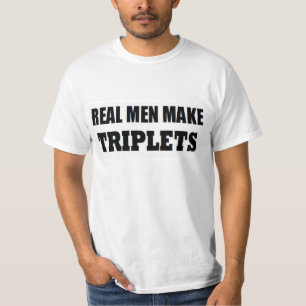 CAMISETA LOS HOMBRES REALES HACEN QUE LOS TRIPLETOS ABIERTA