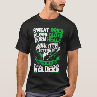 Camiseta Los hombres reales hacen soldadores