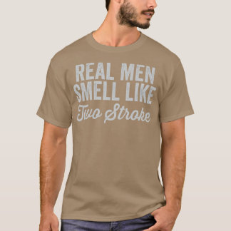 Camiseta Los Hombres Reales Huelen Como Dos Aplausos Gracio
