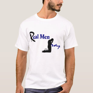 Camiseta Los hombres reales ruegan