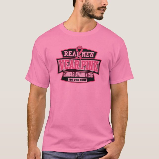 Camiseta Los Hombres REALES Usan Rosa Para Crecer El Cáncer (Anverso)
