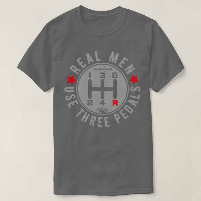 Camiseta Los Hombres Reales Usan Tres Pedales Coche De Tran (Diseño del anverso)