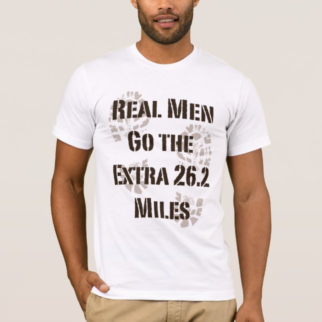 Camiseta Los hombres reales van las 26,2 millas adicionales (Anverso)