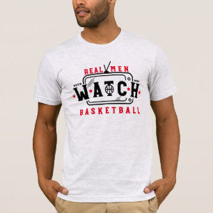 Camiseta Los hombres reales ven el baloncesto divertido dic