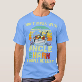 Camiseta Los Hombres Regalan Tee Para El Tío No Se Mess Con