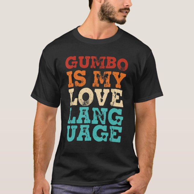 Camiseta Los hombres retro Gumbo Comida Cajún Louisiana Gum (Anverso)