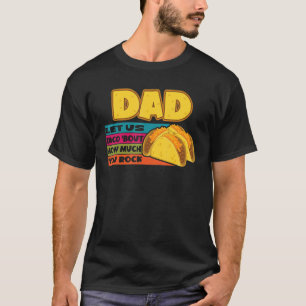 Camiseta Los Hombres Retro Papá Nos Dejó Taco, ¿cuánto roca