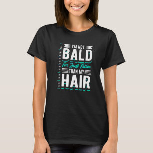 Camiseta Los hombres se recuperan el pelo No estoy calvo ne