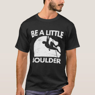 Camiseta Los Hombres Serán Un Pequeño Roca De Hombro Escala