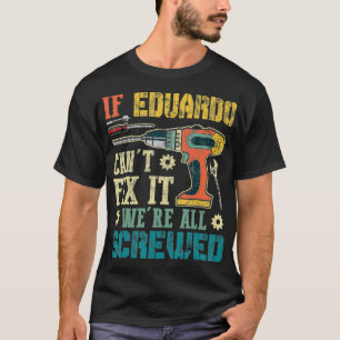 Camiseta Los hombres si Eduardo no puede conectarlo todos e
