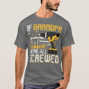 Camiseta Los hombres si el abuelo no puede conectarlo todos