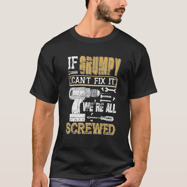 Camiseta Los hombres si gruñón no puede arreglarlo todos es (Anverso)