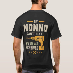 Camiseta Los hombres si no no pueden arreglar el regalo del