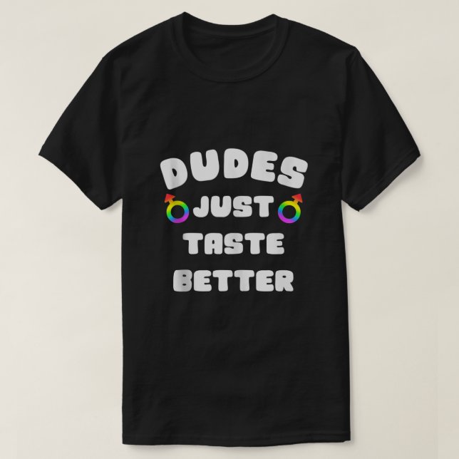 Camiseta Los hombres solamente saben mejor orgullo gay LGBT (Diseño del anverso)