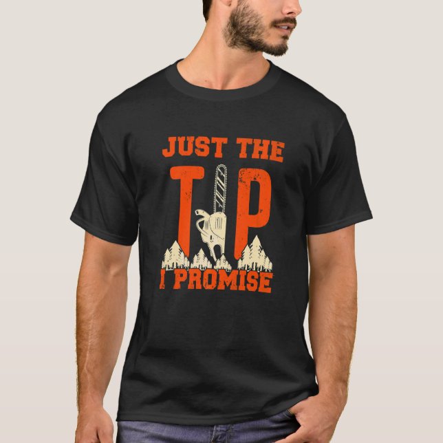 Camiseta Los Hombres Sólo La Punta Que Prometo A Chainsaw (Anverso)