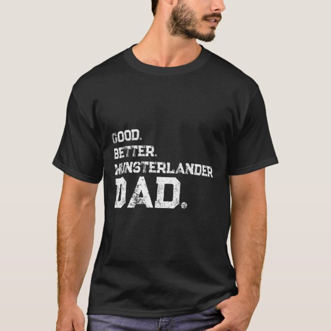 Camiseta Los hombres son buenos mejores Munsterlander Dad (Anverso)