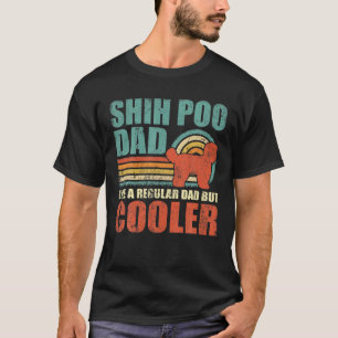 Camiseta Los Hombres Son Divertidos Shih Poo Dad Como A Un 