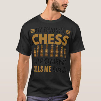 Camiseta Los hombres son graciosos, mi oponente de ajedrez