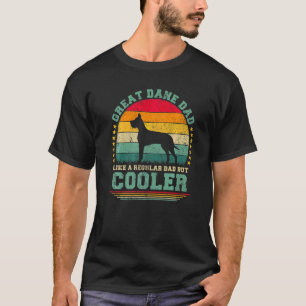 Camiseta Los Hombres Son Grandes Papás De Danés Como Un Pad
