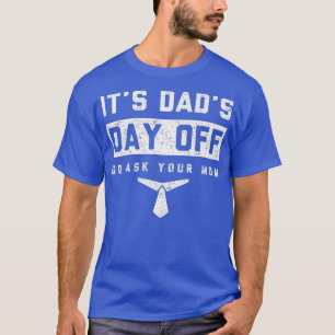 Camiseta Los hombres son la primera vez que un padre se sie