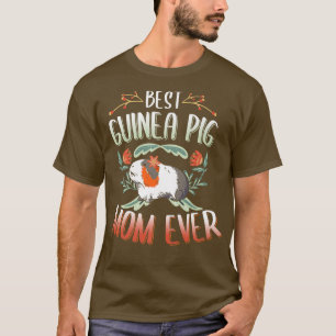 Camiseta ¡Los hombres son mejor madre de cerdo de Guinea qu