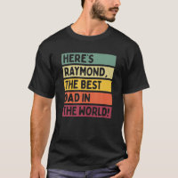Los hombres son Raymond el mejor padre del mundo