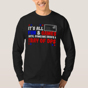 Camiseta Los Hombres Son Todos Divertidos Y Juegos Hasta Qu
