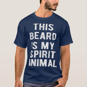 Camiseta Los hombres su barba es mi animal espiritual