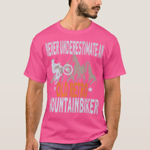 Camiseta Los hombres subestiman nunca una vieja bicicleta d