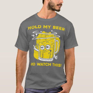 Camiseta Los Hombres Sujetan Mi Cerveza Y Observan Esto
