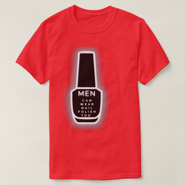 Camiseta Los hombres también pueden usar polaco en las uñas (Diseño del anverso)